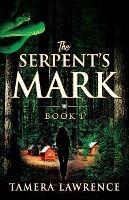 The Serpent's Mark: Book 1