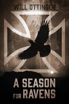 A Season for Ravens - Will Ottinger - cover