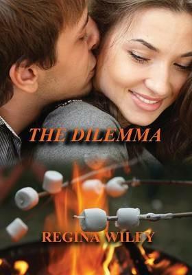 The Dilemma - Regina Wiley - cover