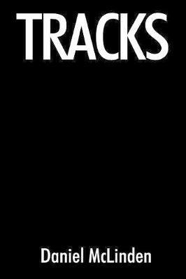 Tracks - Daniel McLinden - cover