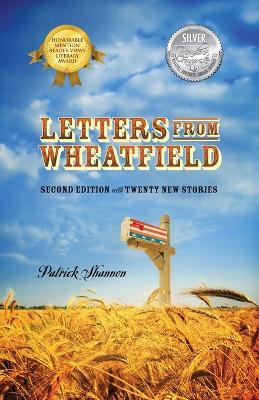 Letters from Wheatfield: Second Edition with Twenty New Stories - Patrick Shannon - cover