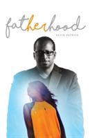Fatherhood - Kevin Patrick - cover