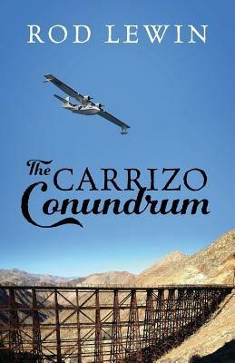 The Carrizo Conundrum - Rod Lewin - cover