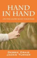 Hand in Hand: On the glory road together - Debbie Craig,Jackie Turner - cover