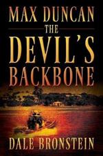 Max Duncan: The Devil's Backbone