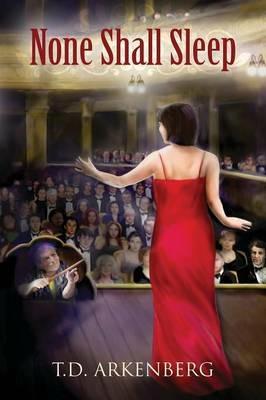 None Shall Sleep - T D Arkenberg - cover