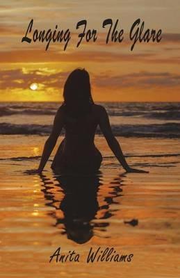 Longing For The Glare - Anita Williams - cover