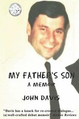 My Father's Son: A Memoir - John Davis - cover