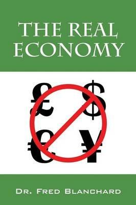 The Real Economy - Fred Blanchard - cover