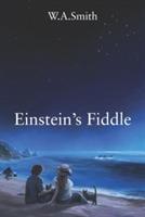 Einstein's Fiddle - W A Smith - cover