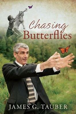 Chasing Butterflies - James G Tauber - cover