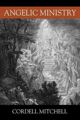 Angelic Ministry - Cordell Mitchell - cover