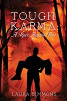 Tough Karma: A Race Against Time - Laura Simmons - cover