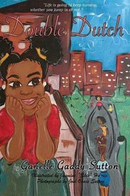 Double Dutch - Ganelle Gaddy Sutton - cover