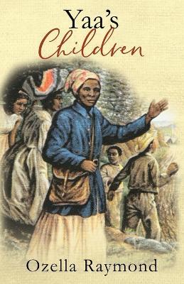 Yaa's Children - Ozella Raymond - cover