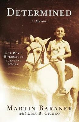 Determined: A Memoir - Martin Baranek - cover