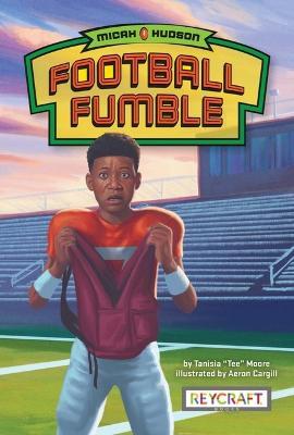 Micah Hudson: Football Fumble - Tanisia Moore - cover