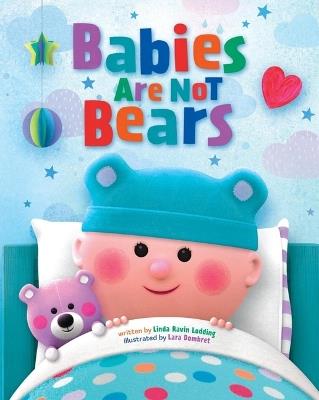 Babies Are Not Bears - Linda Lodding - cover