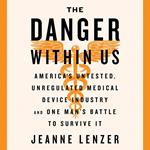The Danger Within Us