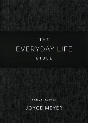 Everyday Life Bible: Black LeatherLuxe®: The Power of God's Word for Everyday Living - Joyce Meyer - cover