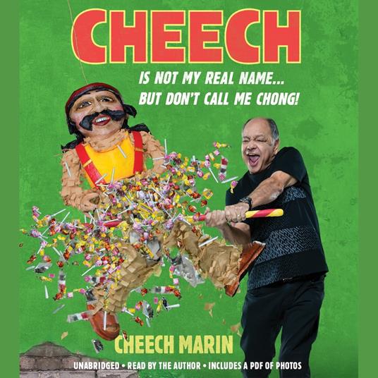 Cheech Is Not My Real Name