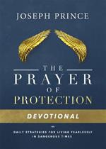 Daily Readings From the Prayer of Protection: 90 Devotions for Living Fearlessly