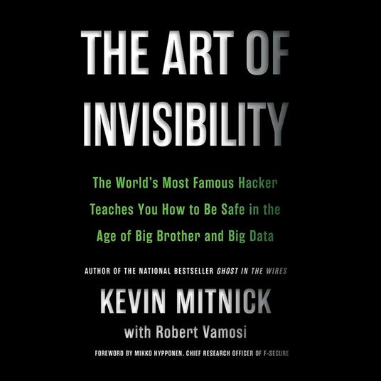 The Art of Invisibility