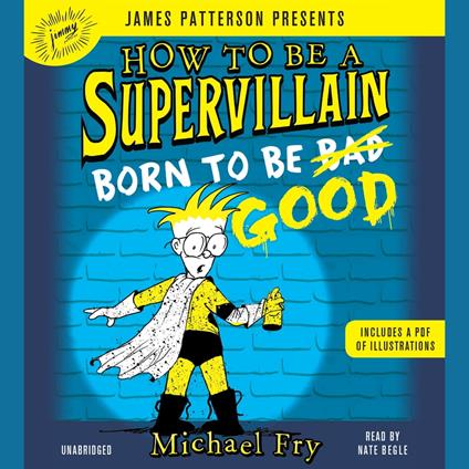 How to Be a Supervillain: Born to Be Good