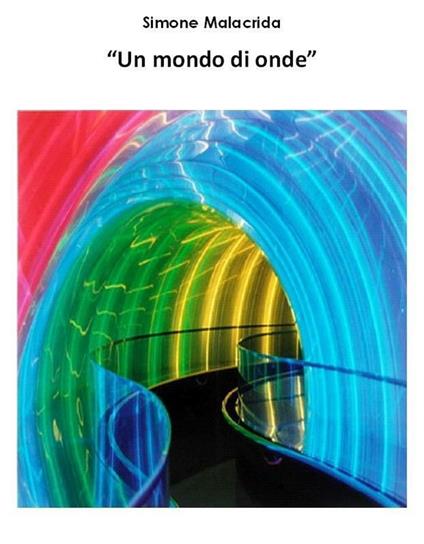 Un mondo di onde - Simone Malacrida - ebook