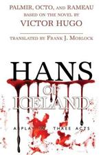 Hans of Iceland: A Play in Three Acts