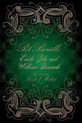 Pot Bouille: A Play in Five Acts - Emile Zola,William Busnach - cover