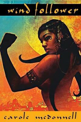 Wind Follower - Carole McDonnell - cover