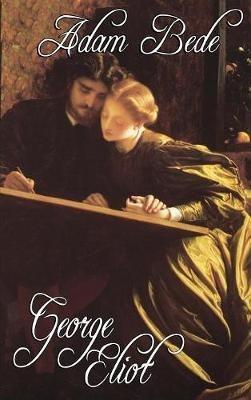 Adam Bede - George Eliot - cover