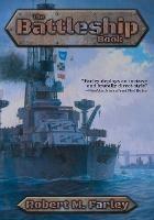 The Battleship Book - Robert M. Farley - cover