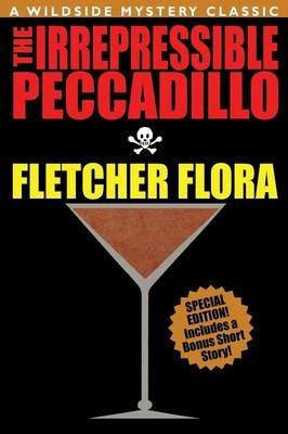 The Irrepressible Peccadillo - Fletcher Flora - cover