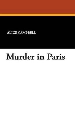Murder in Paris - Alice Campbell - cover
