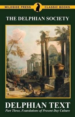 Delphian Text: Part Three, Foundations of Present Day Culture - The Delphian Society - cover