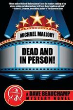 Dead and in Person!: A David Beauchamp Mystery