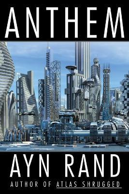 Anthem - Ayn Rand - cover