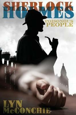 Sherlock Holmes: Poisonous People - Lyn McConchie - cover