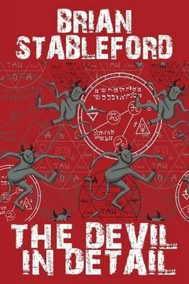 The Devil in Detail - Brian Stableford - cover