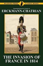 The Invasion of France in 1814: Erckmann-Chatrian