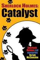 Sherlock Holmes: Catalyst - Lyn McConchie - cover