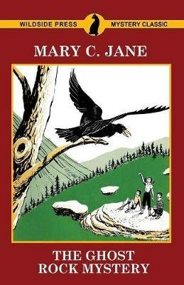 The Ghost Rock Mystery - Mary C Jane - cover