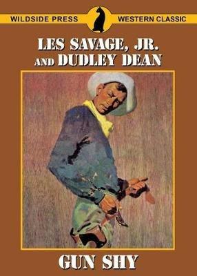 Gun Shy - Les Savage,Dudley Dean - cover