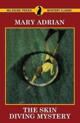 The Skin Diving Mystery - Mary Adrian - cover