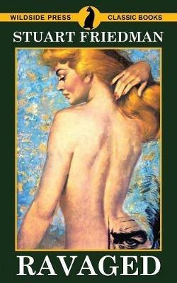 Ravaged - Stuart Friedman - cover