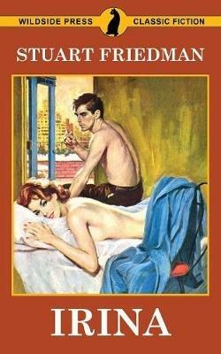 Irina - Stuart Friedman - cover