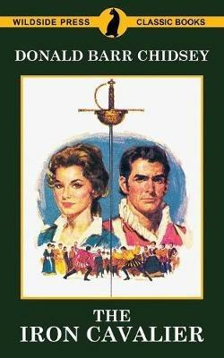 The Iron Cavalier - Donald Barr Chidsey - cover