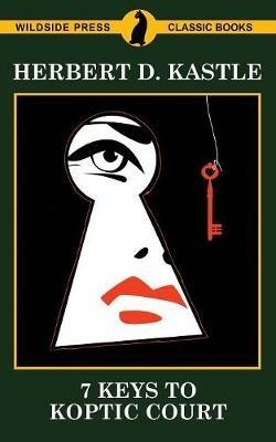 7 Keys to Koptic Court - Herbert Kastle - cover